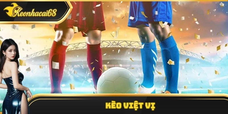 K&egrave;o Việt Vị