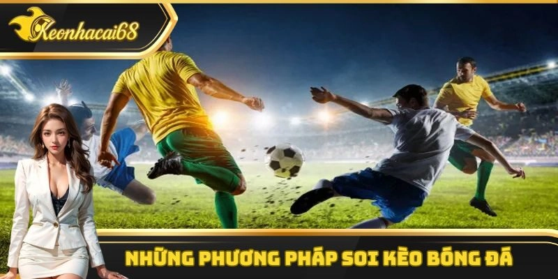 Một số phương ph&aacute;p soi k&egrave;o b&oacute;ng đ&aacute; hiệu quả nhất hiện nay